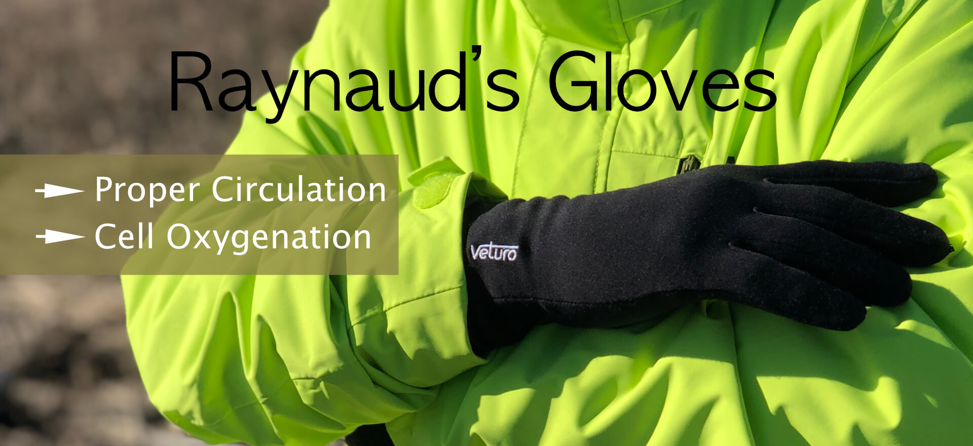 Raynaud's Phenomenon Gloves Boost Blood Oxygen Levels